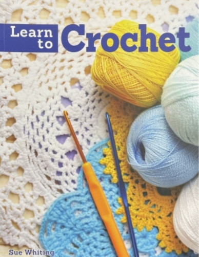 Learn to Crochet Book by Sue Whiting