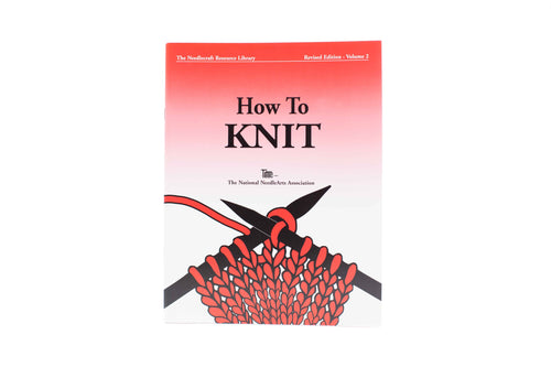 How to Knit - Revised Edition